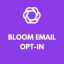 Bloom Email Opt-In