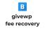 GiveWP Fee Recovery