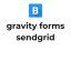 Gravity Forms SendGrid