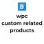WPC Custom Related Products for WooCommerce Premium