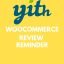 yith_woocommerce_review_reminder
