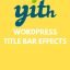 yith_wordpress_title_bar_effects